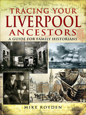 cover image of Tracing Your Liverpool Ancestors
